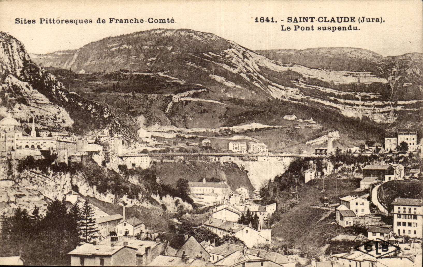 Saint-Claude (Jura) — The Suspension Bridge — Picturesque Sites of Franche-Comté, n°1641