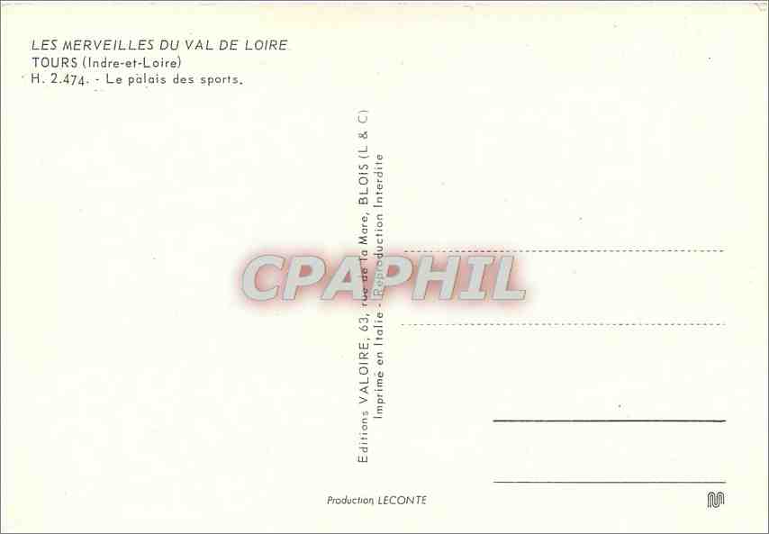 CPM Les Merveilles du Val de Loire Tours (Indre et Loire) Le palais des Sports — Rückseite