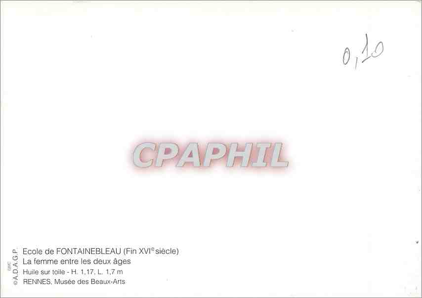La femme entre les deux âges — École de Fontainebleau (fin XVIe siècle) — CPAPHIL — Verso