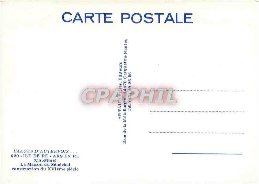 CPM Images d'autrefois Ile de Re Ars en Re (Ch Mme) La Maison du Senechal construction du XVIe s — Back