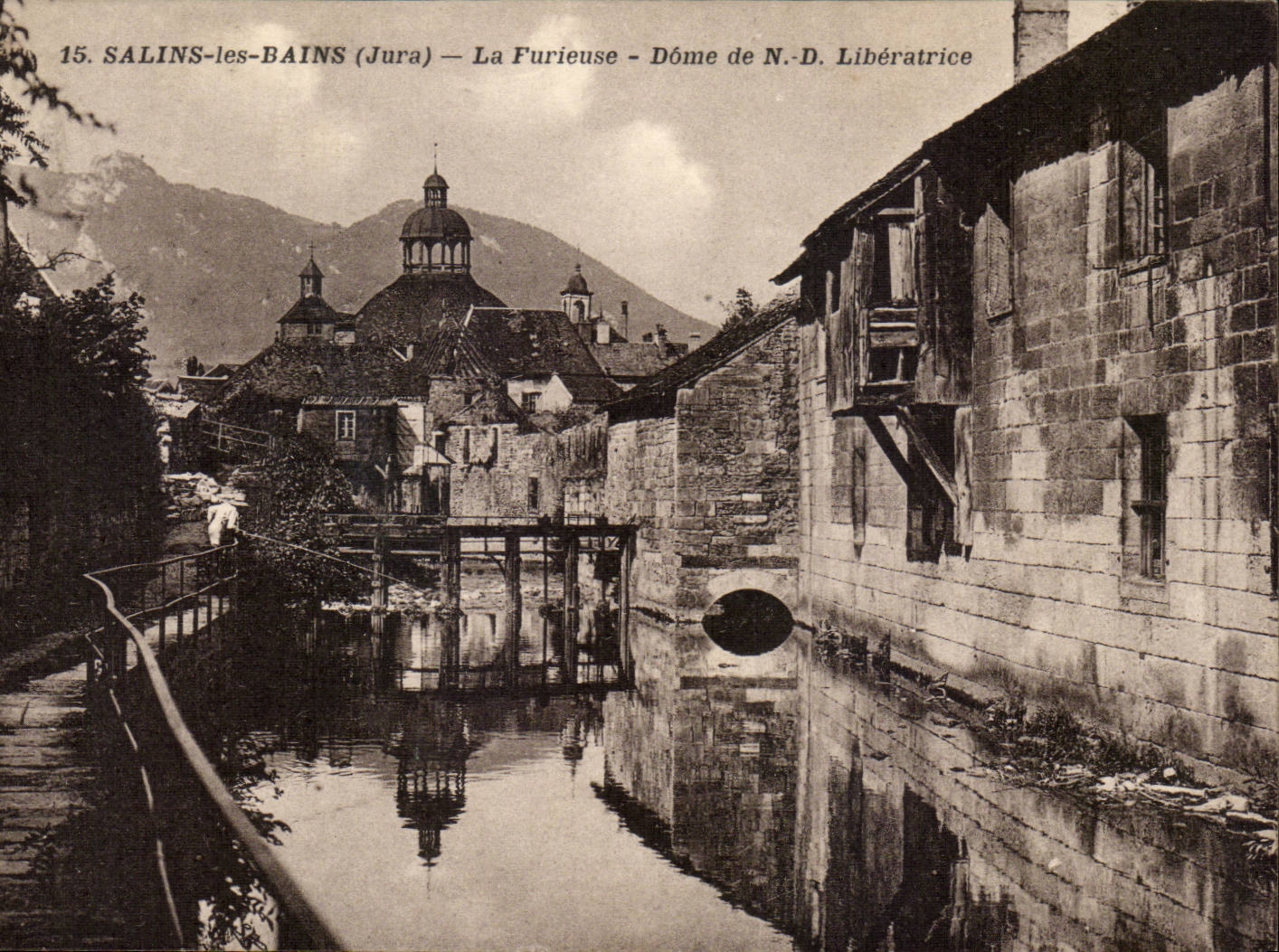 Salins-les-Bains (Jura) — La Furieuse — Dôme de N.-D. Libératrice