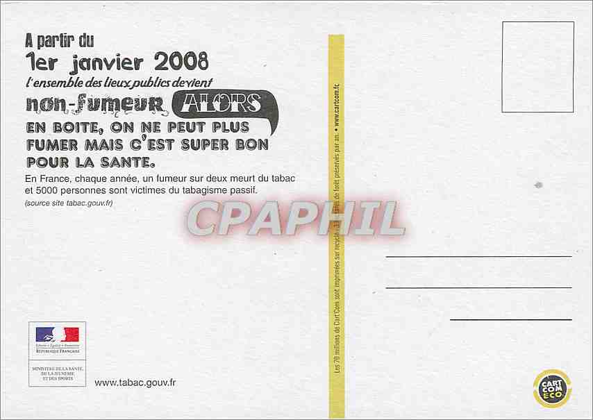 CPA A partie du 1er janvier 2008 no fumeur Alors en boite en ne peut plus Fumer mais c'est super bon — Rückseite