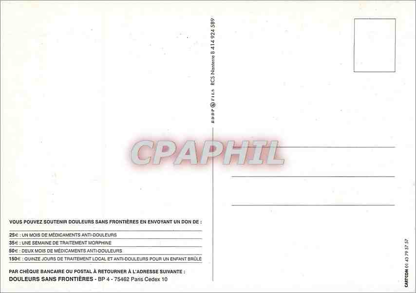 CPA Ca Commence toujours de la meme Facons Douleurs sans frontieres — Verso