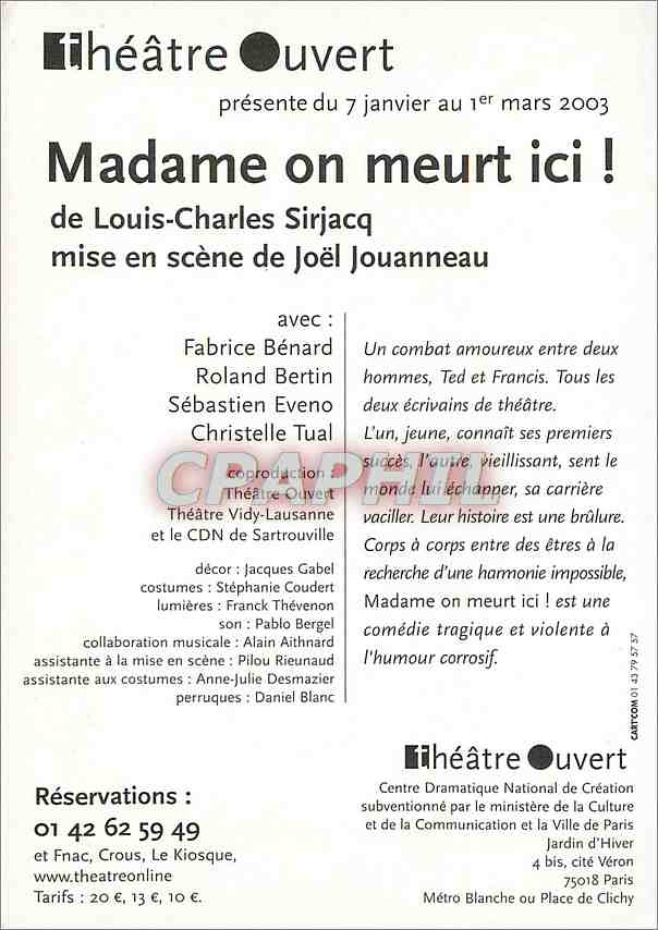 CPA Du 7 janvier au 1er mars 2003 Madame on meurt ici Theatre Ouvert Joel Jouanneau Louis-Charles Si — Verso