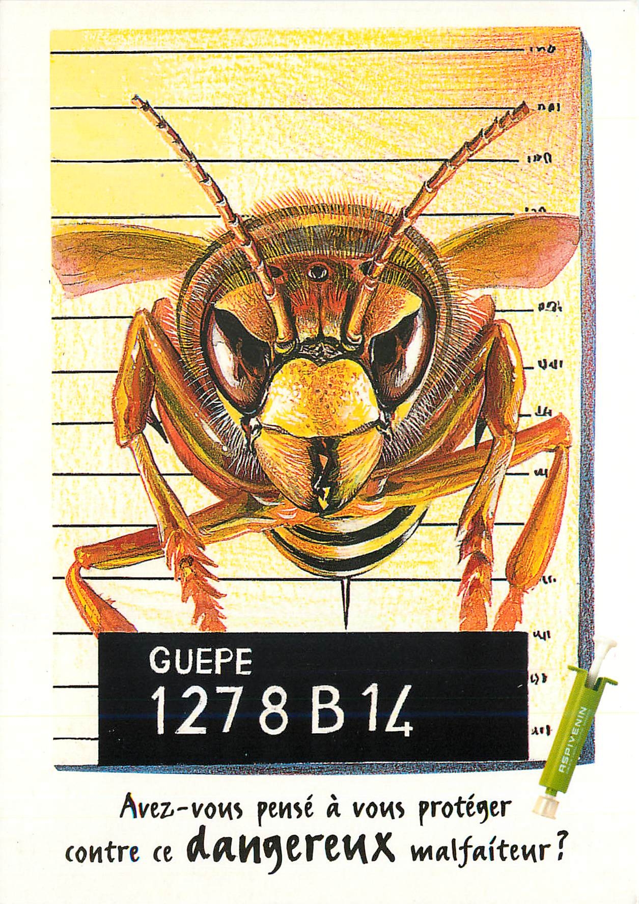 CPA Guepe avez vous pense a vous proteger contre ce dangereux malfaiteur