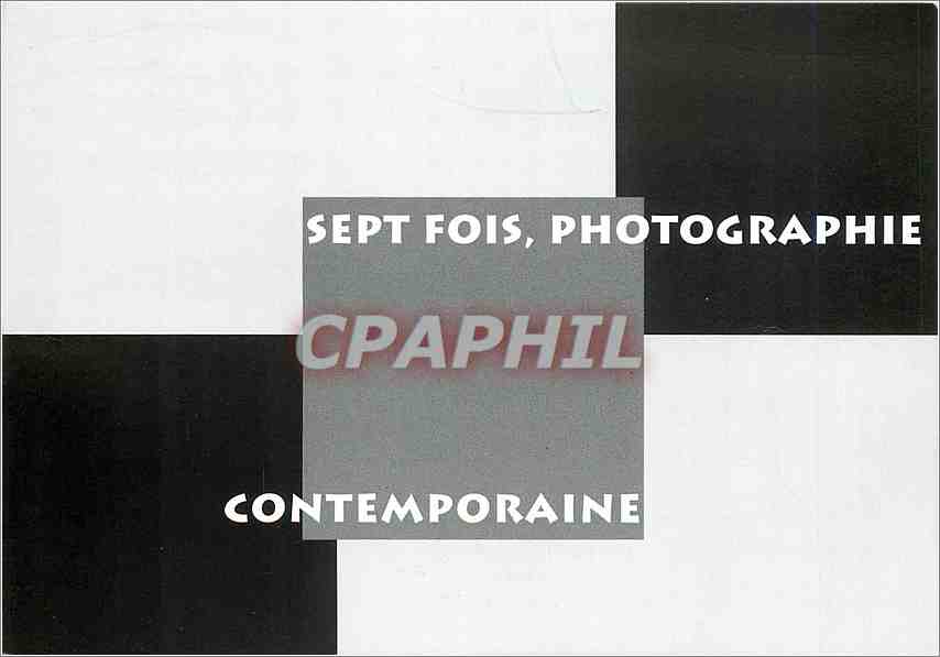 CPM Sapt fois photographie Contemporaine