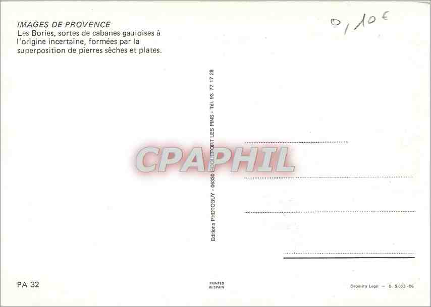 CPM Images de Provence Les Bories sortes de Cabanes gauloises a l'origine incertaine — Verso