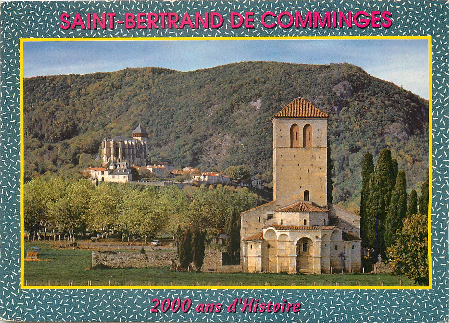 CPM Saint Bertrand de Comminges Ville gallo fondee en 72 av J C la Cathedrale de St Bertrand (XIe XI
