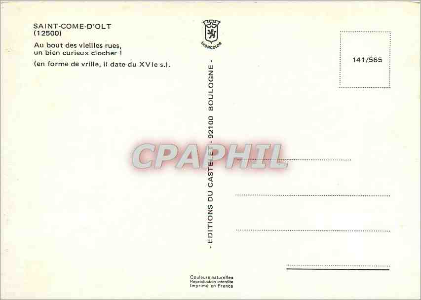 CPM St Come d'Olt Au bout des vieilles rues un bien curieux clocher — Rückseite
