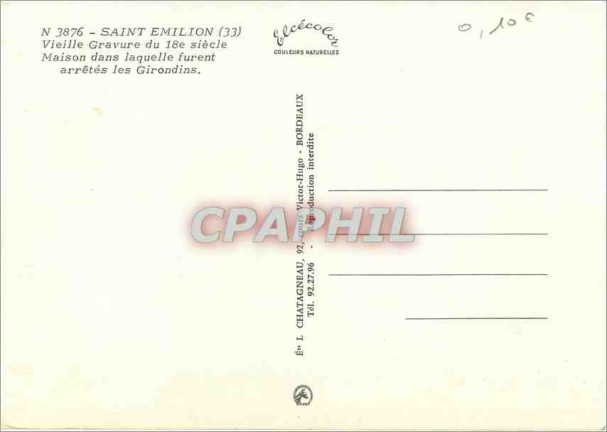 CPM Saint Emilion Vieille Gravure du 18e s Maison dans laquelle Furent arretes les Girondins — Rückseite