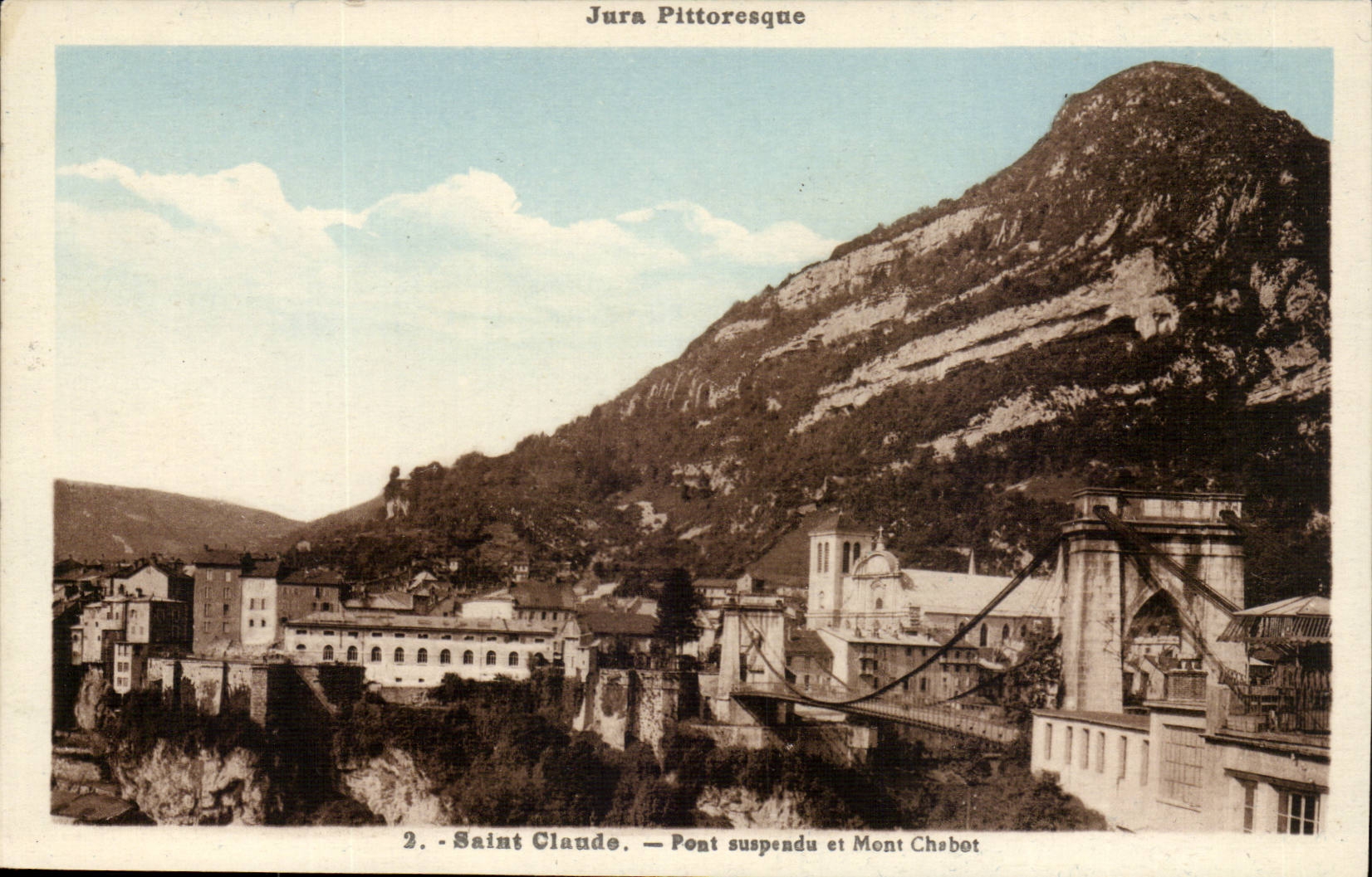 Saint Claude — Hängebrücke und Mont Chabot — Jura Pittoresque, Nr. 2