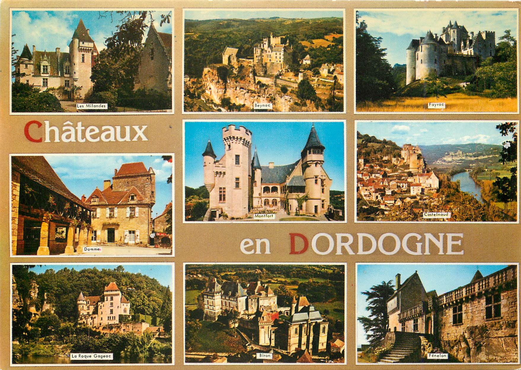 Châteaux en Dordogne — Les Milandes, Beynac, Fayrac, Domme, Montfort, Castelnau, La Roque Gageac, Biron, Fénelon — Éditeur Artaud & Cie