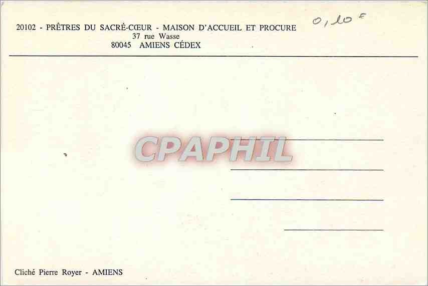 CPM Pretres du Sacre Coeur Maison d'Accueil et Procure rue Wasse Amiens Cedex  — Rückseite