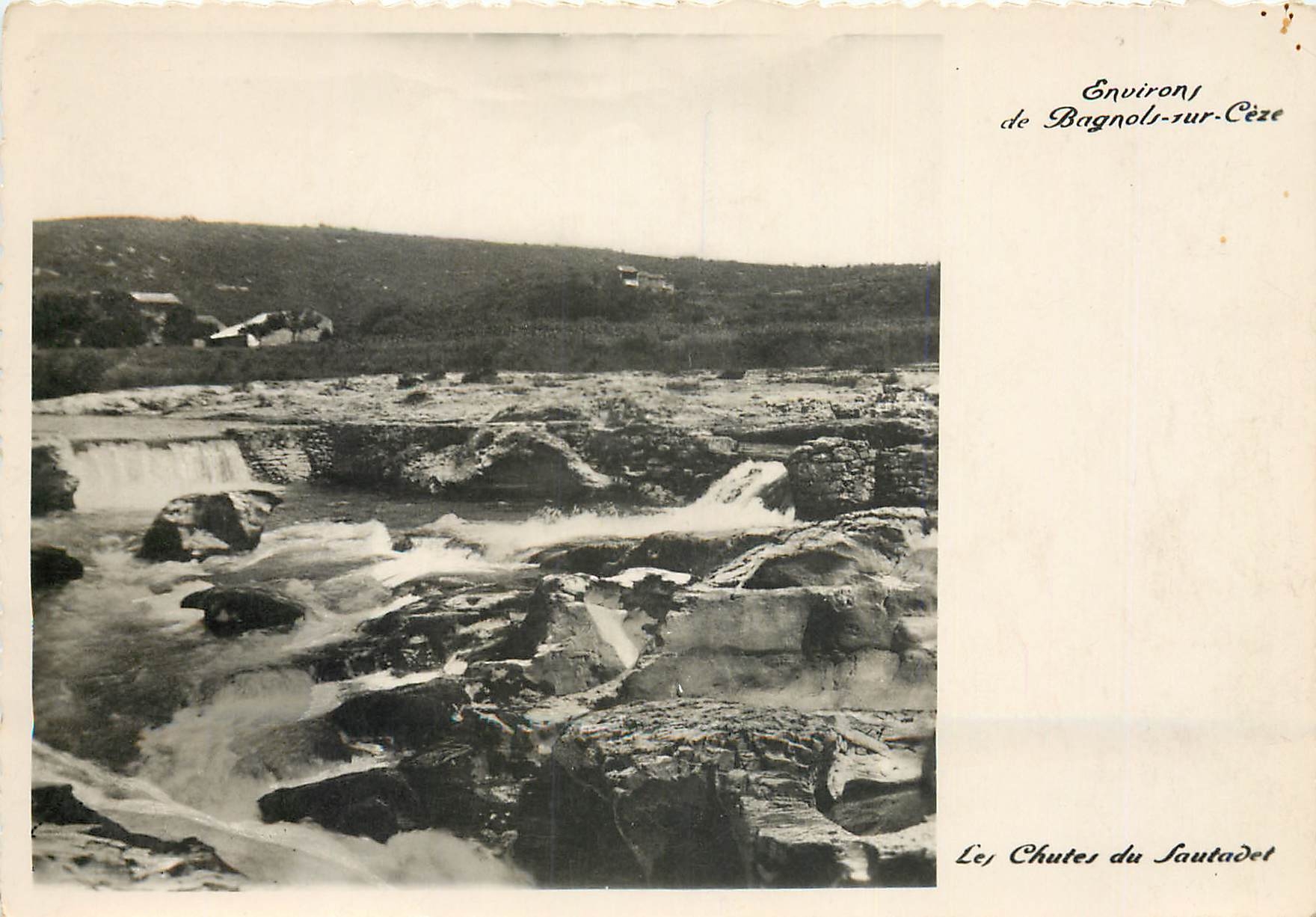 CPM Environs de Bagnols sur Ceze Gard Les Chutes du Sautadet 