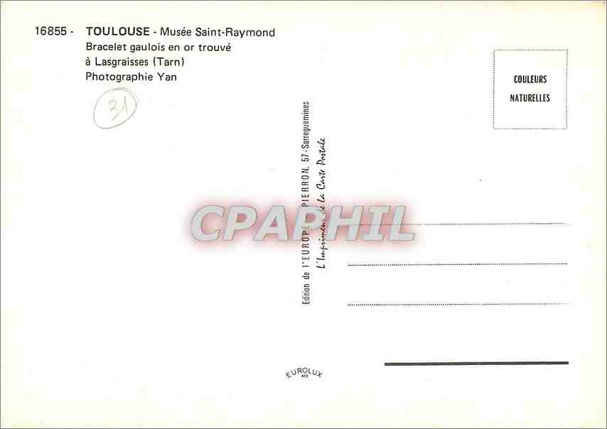 CPM Toulouse Musee Saint Raymont Bracelet gaulois en or trouve a Lasgraisses Tarn  — Verso