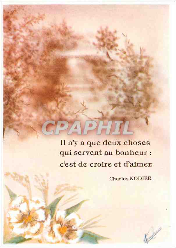 CPM Il n'y a que deux choses qui servent au bonheur c'est de croire et d'aimer 