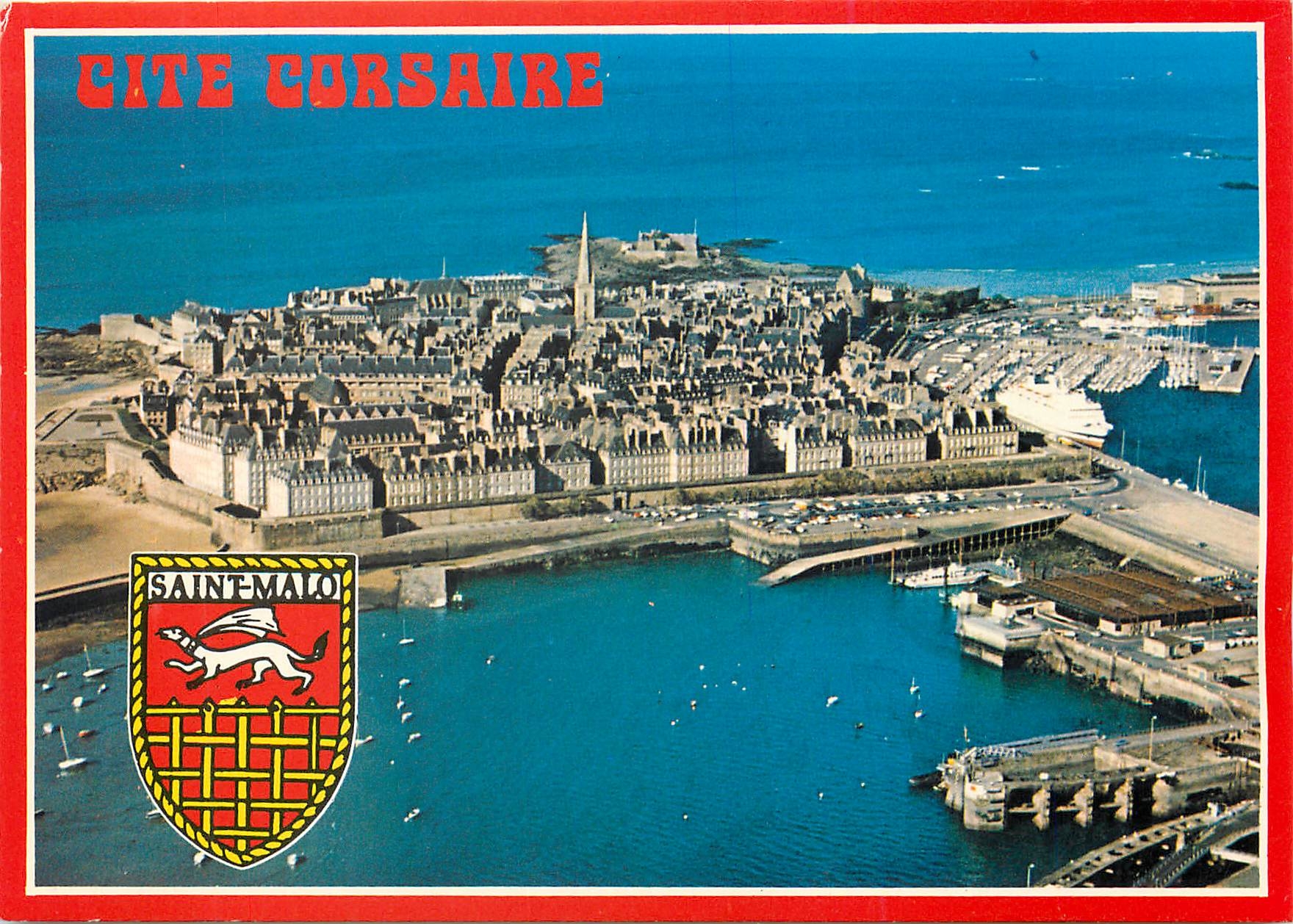 Saint-Malo — Cité Corsaire — Collection Ollivier