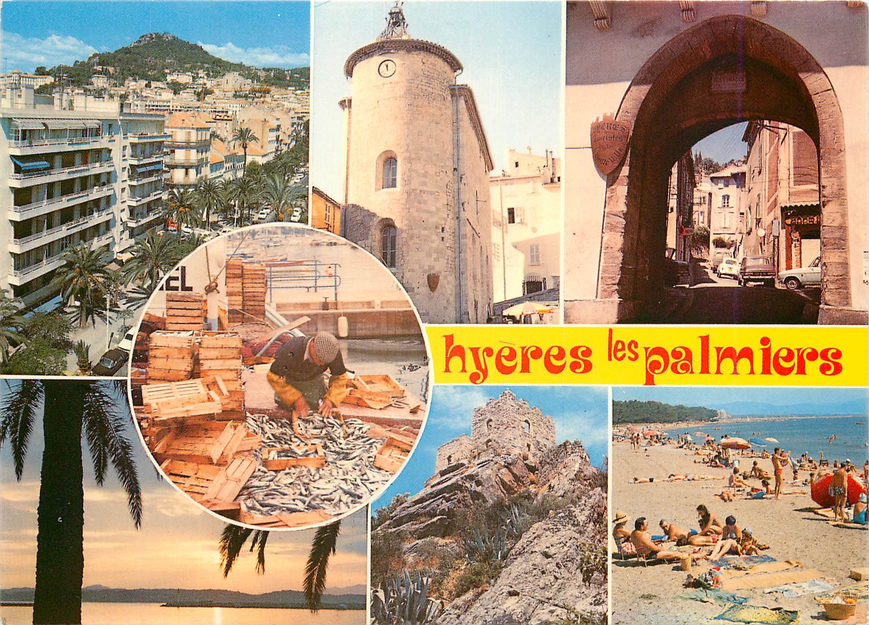 Hyères les Palmiers — vue panoramique, tour, porte, plage et marché — éditeur Les Éditions Bandol, n°738