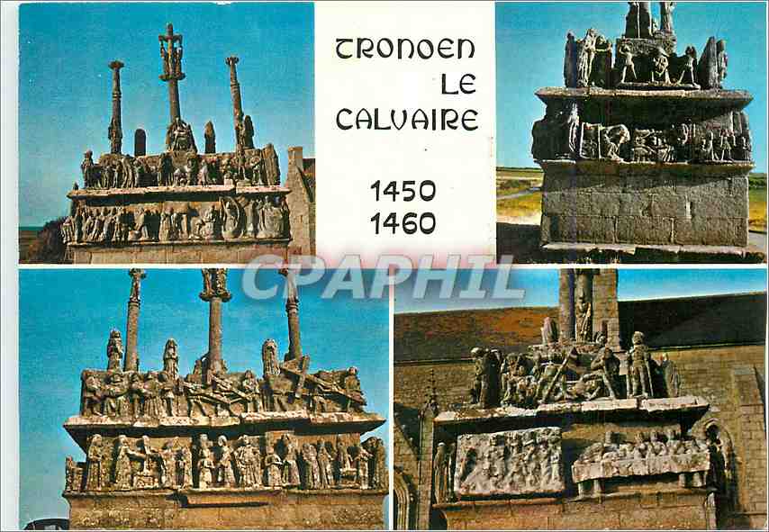 CPM Tronoen Le calvaire Les faces Est Nord Ouest Sud 