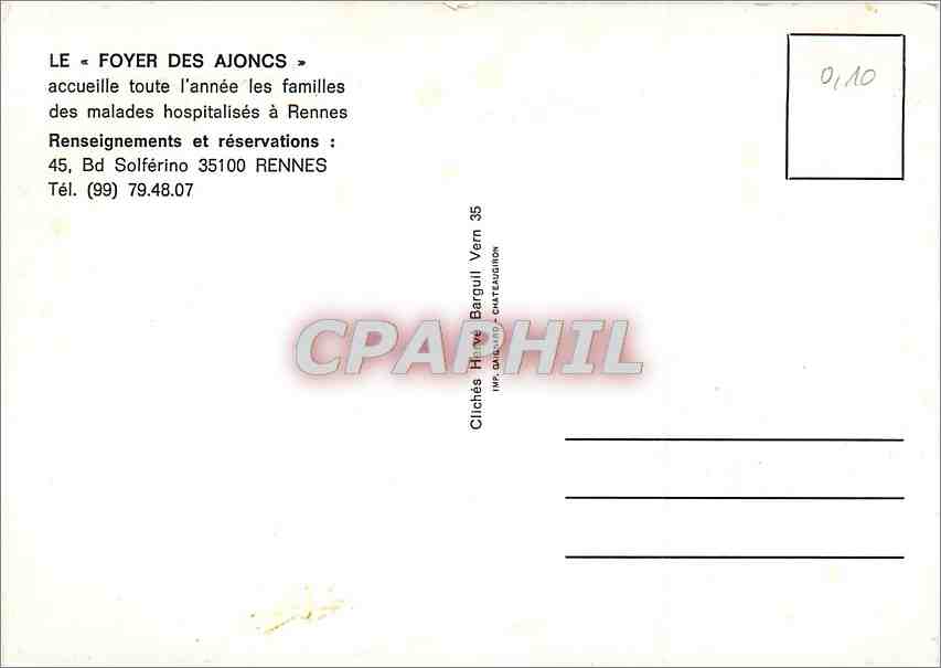 CPM Le Foyer des Ajoncs accueille toute l'annee les familles des malades hospitalises a Rennes  — Rückseite