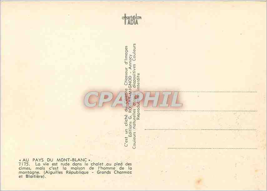 CPM Au pays du Mont Blanc La vie est rude dans le chalet au pied des cimes  — Verso
