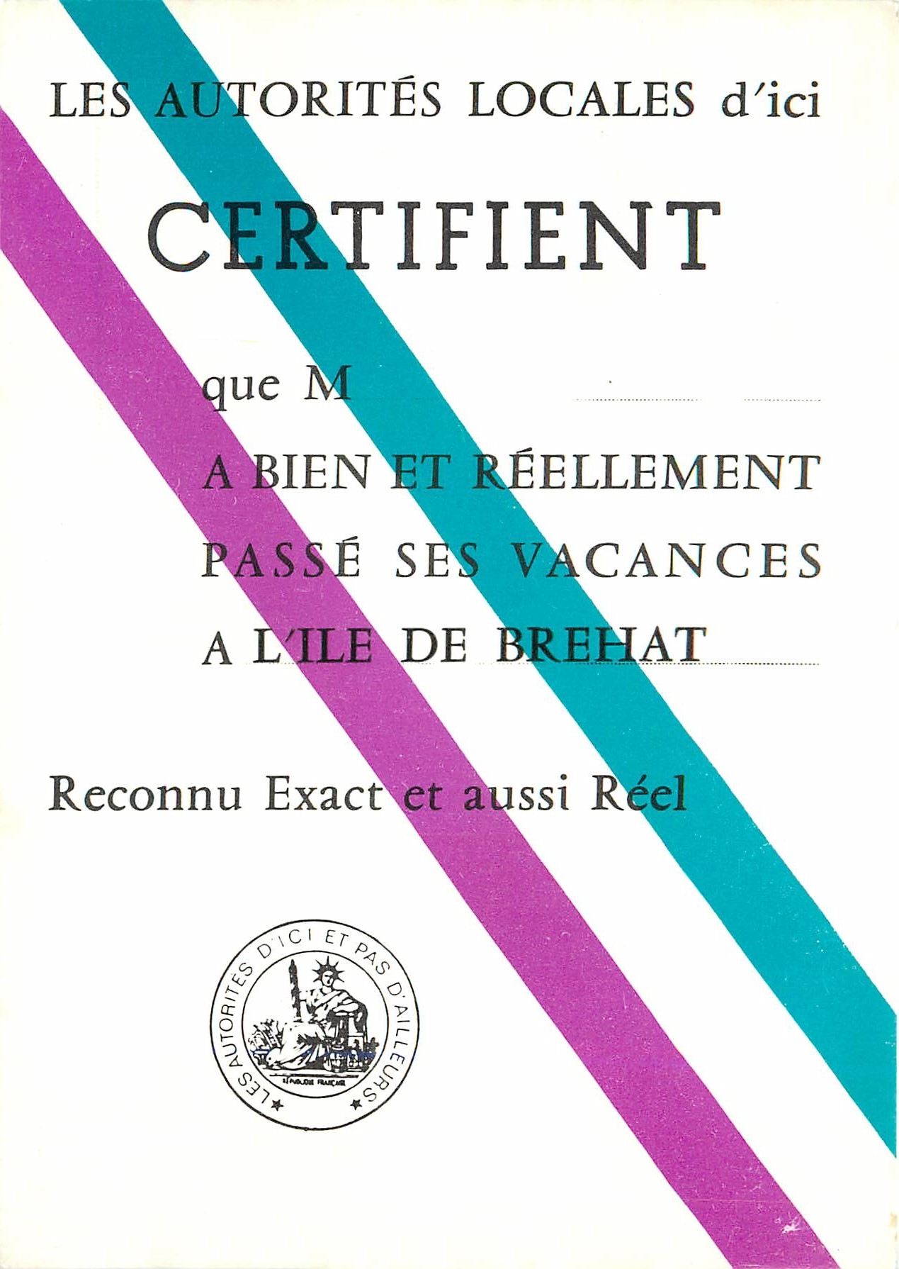CPM Les Autorites Locales d'ici Certifient Vacances Ile de Brehat