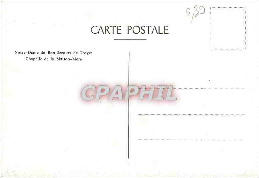 CPM Notre Dame de Bon Secours de Troyes Chapelle de la Maison Mere  — Rückseite