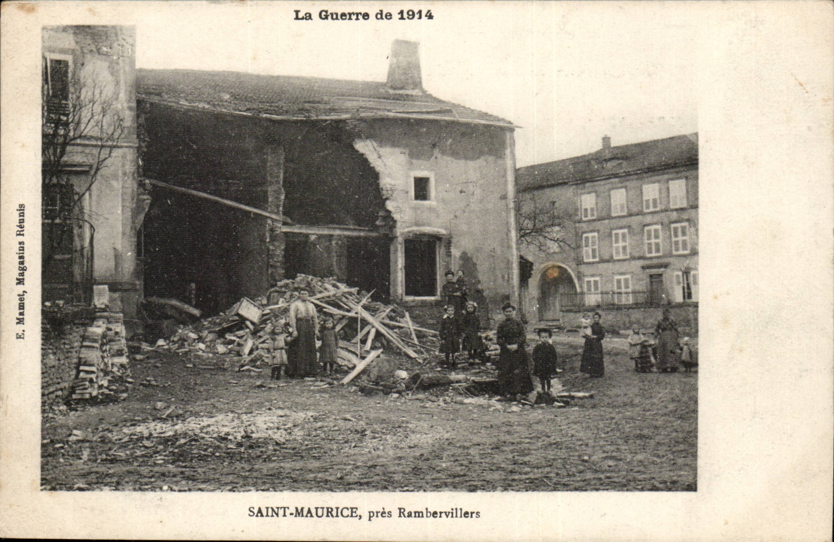 Saint-Maurice, vicino a Rambervillers — Danni della Guerra del 1914 — E. Mamet, Magazines Rénnis