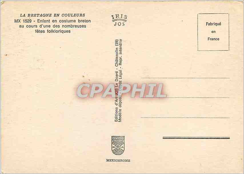 CPM Le Bretagne en Couleurs Enfant en costume breton au cours d'une des nombreuses fetes folklorique — Verso
