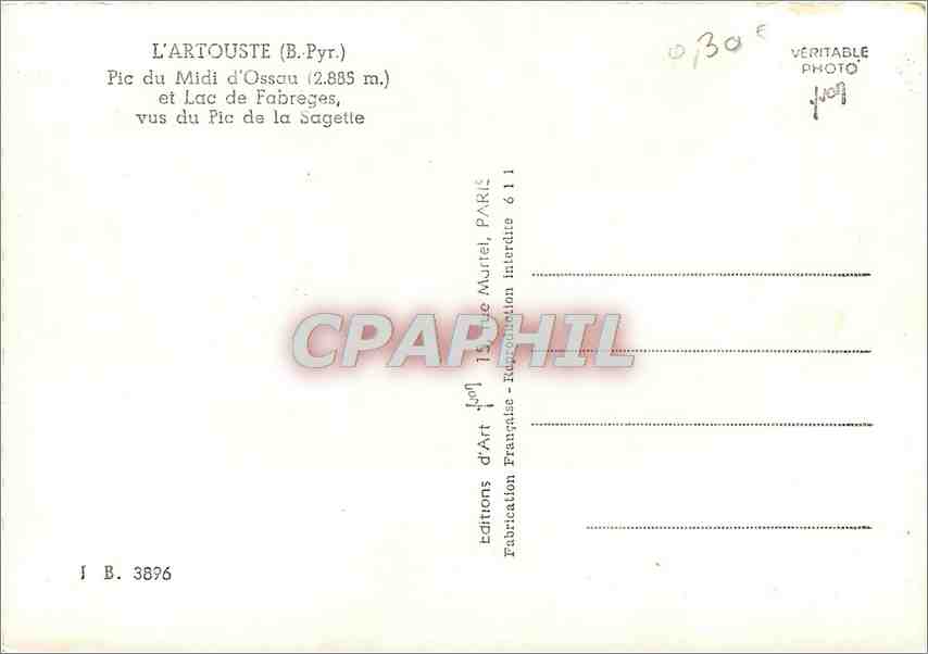 L'Artouste (B. Pyr.) — Pic du Midi d'Ossau (2.885 m.) et Lac de Fabreges, vus du Pic de la Sagette — Éditions d'Art J. B. 3896 — Verso