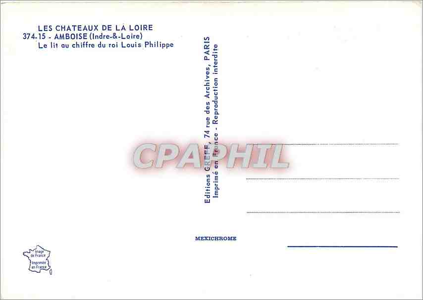 CPM Les Chateaux de la Loire Amboise Indre Loire Le lit au chiffre du roi Louis Philippe  — Rückseite