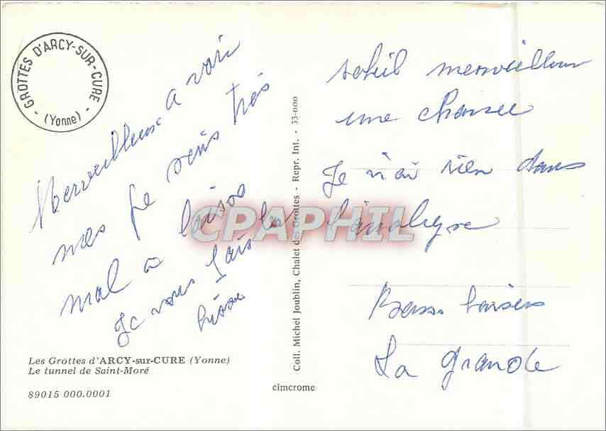 Le tunnel de Saint-Moré — Les Grottes d'Arcy-sur-Cure — Col. Michel Joablin, Chalet des Grottes — Rückseite