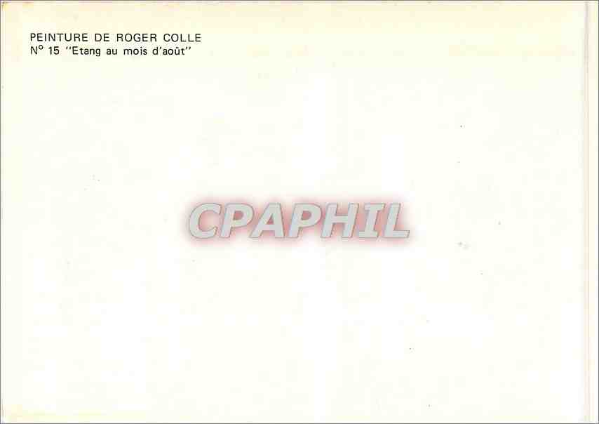 CPM Peinture de Roger Colle Etang au mois d'Aout  — Verso