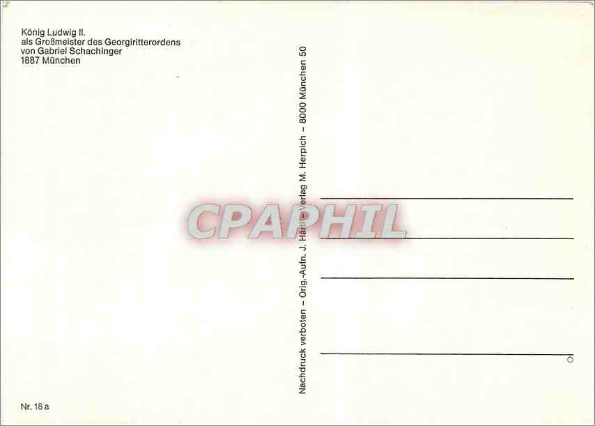 CPM Konig Ludwig II als Grossmeister des Georgiritterordens von Gabriel Schachinger Munchen  — Rückseite