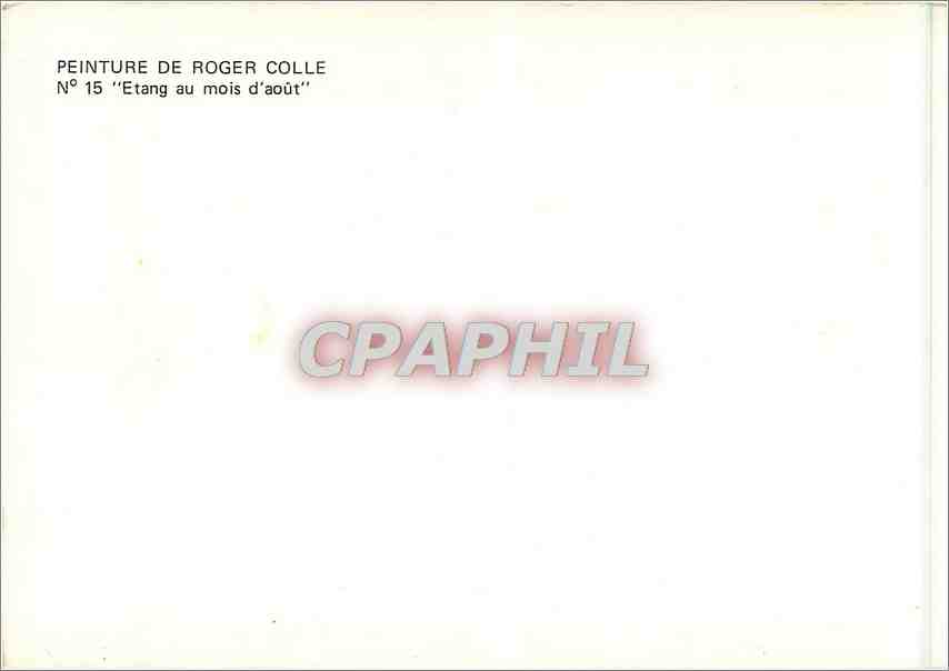 CPM Etang au mois d'Aout  Roger Colle — Verso