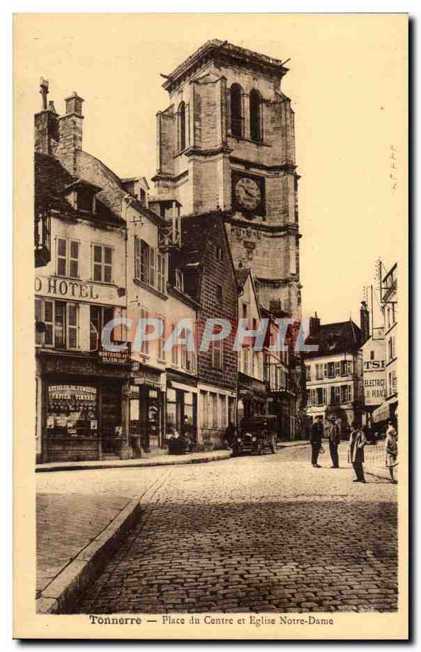 Tonnerre CPA Place du centre et Eglise Notre DAme