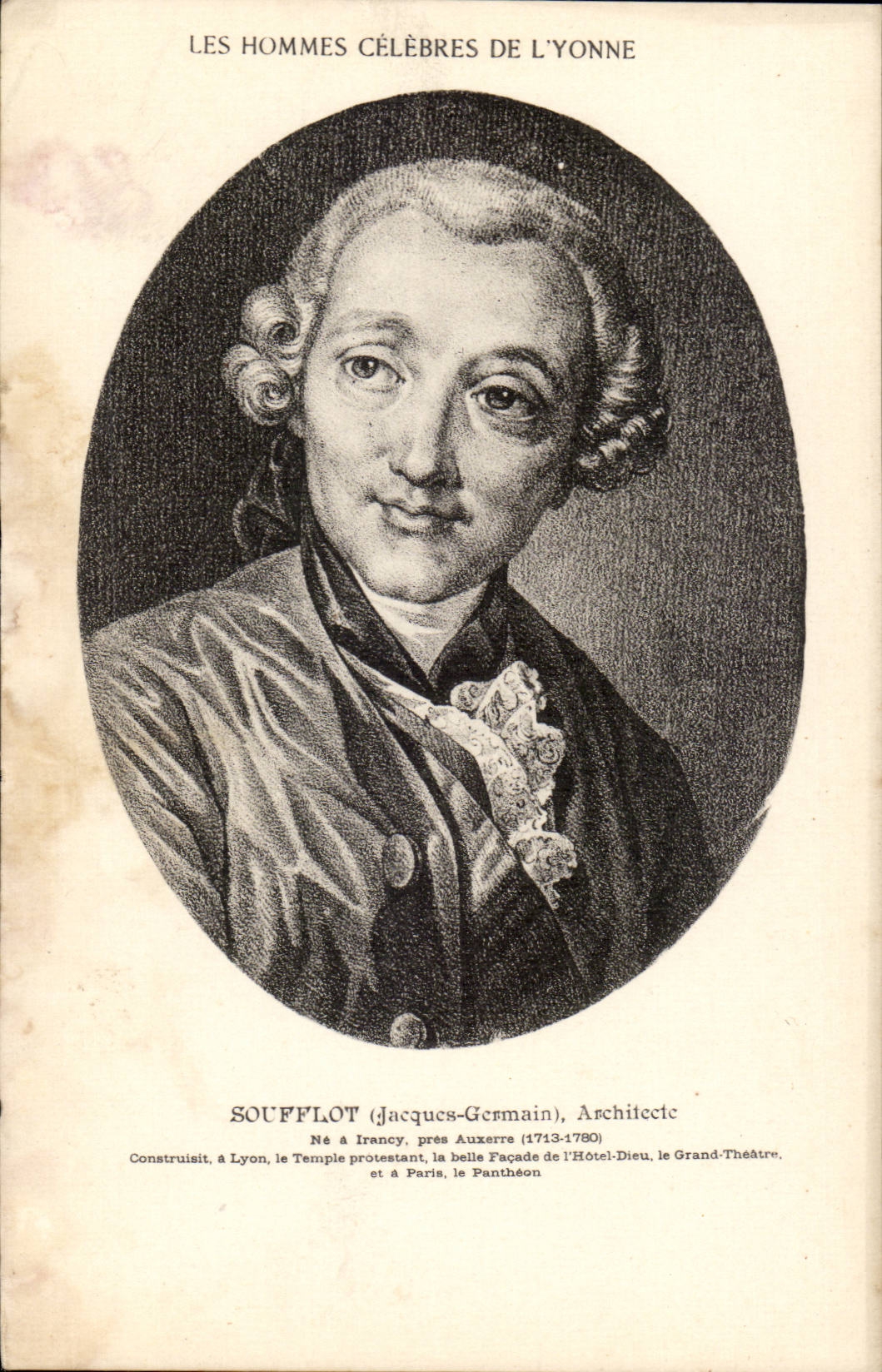Jacques-Germain Soufflot — Architecte — Les Hommes Célèbres de l'Yonne