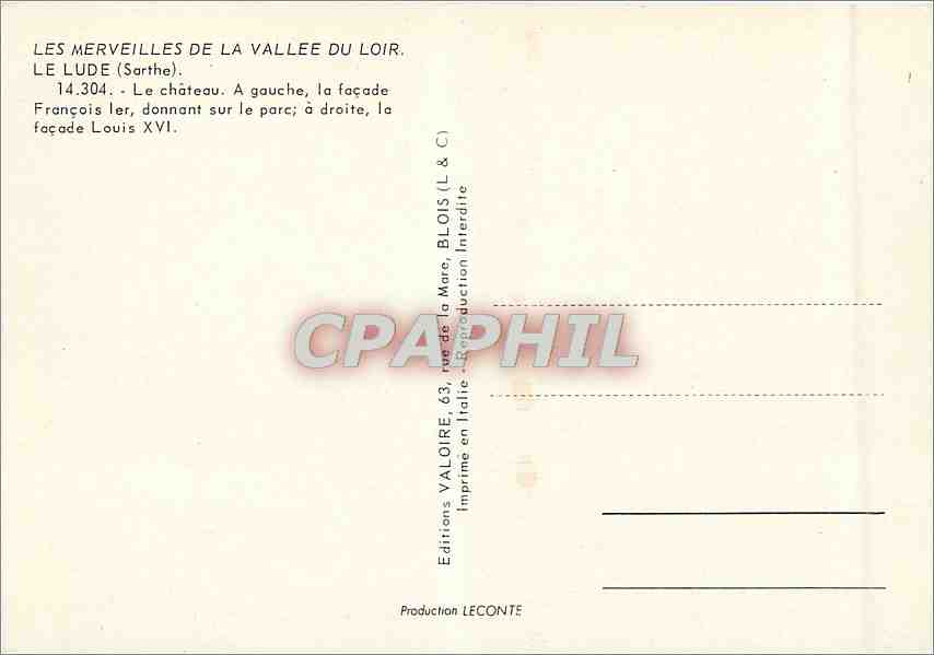 CPM Les Merveilles de la Vallee du Loir Le Lude (Sarthe) Le chateau a gauche la facade Francois Ier — Rückseite