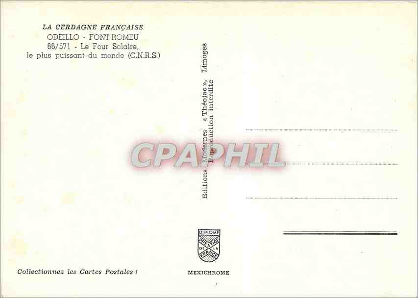 CPM La Cerdagne Francaise Odeillo Front Romeu Le Four Solaire Le plus puissant du Monde (C N R S) — Back