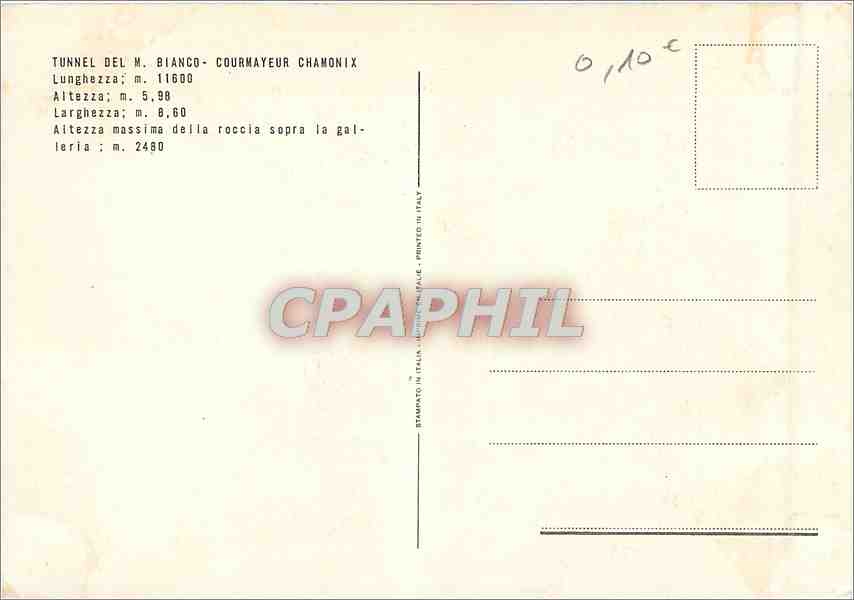 CPM Tunnel del M Bianco Courmayeur Chaonix Lunghezza m 11600 — Verso