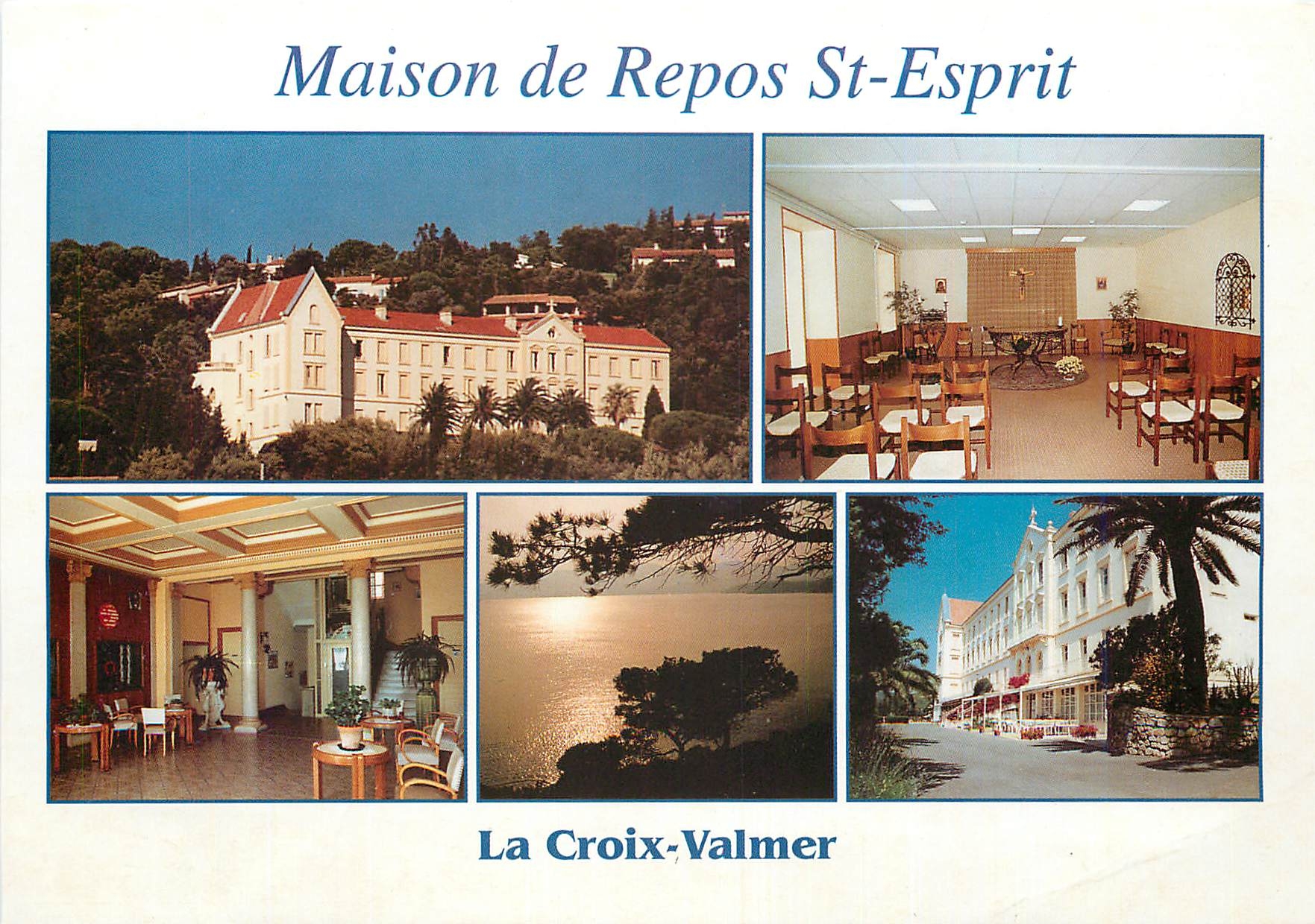CPM La Croix Valmer Maison de Repos St Esprit