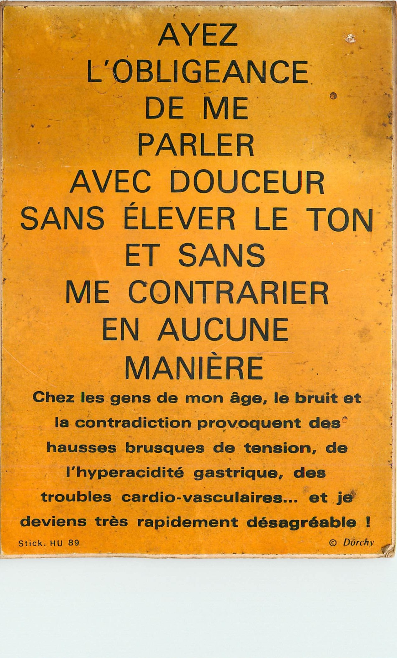 CPM Ayez l'Obligeance de me parler avec douceur sans Elever le Ton et sans me contrarier