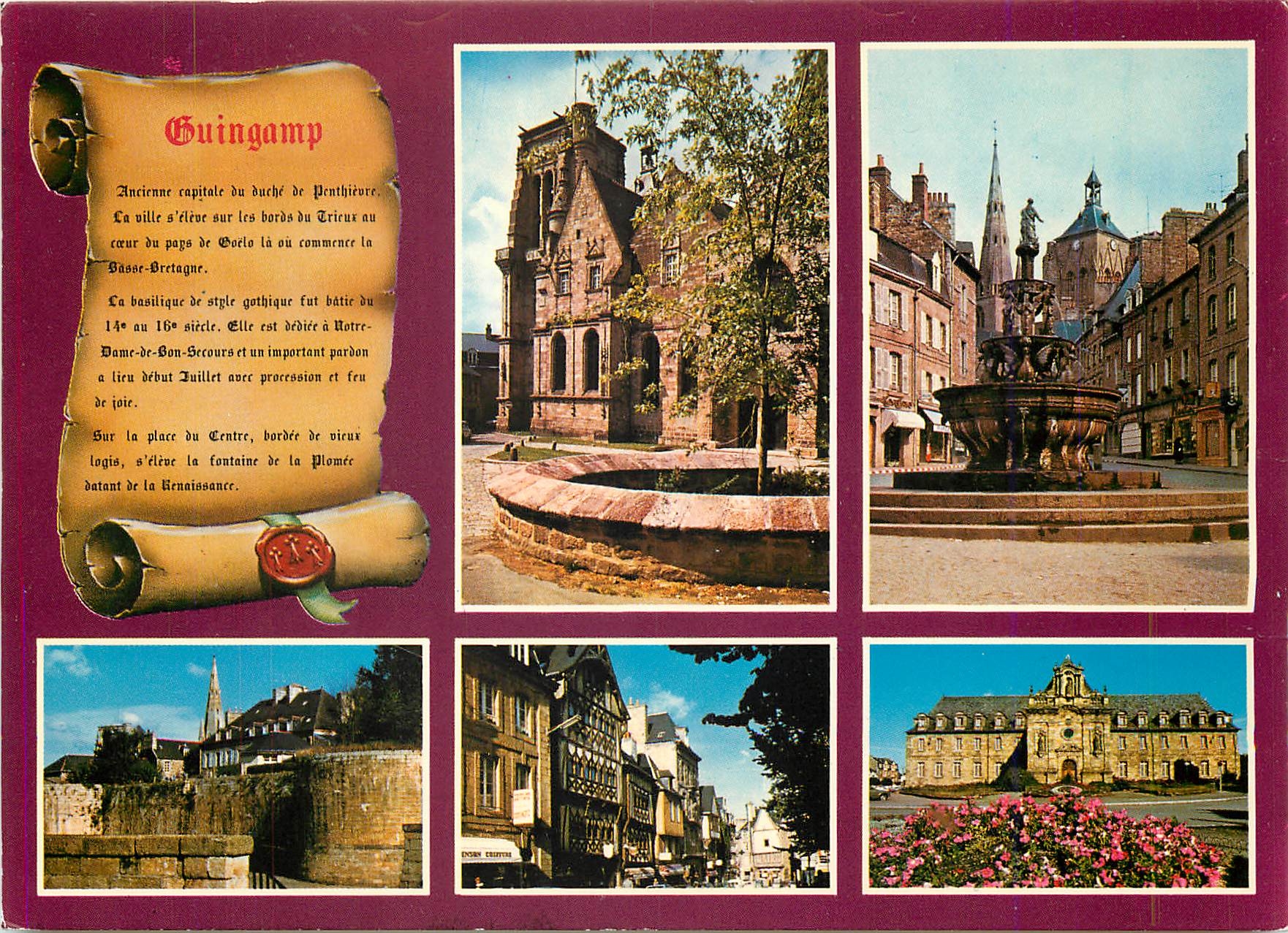 CPM Guingamp La basilique N D de Bon de Secours la fontaine les remparts vieilles maisons et l'Hotel