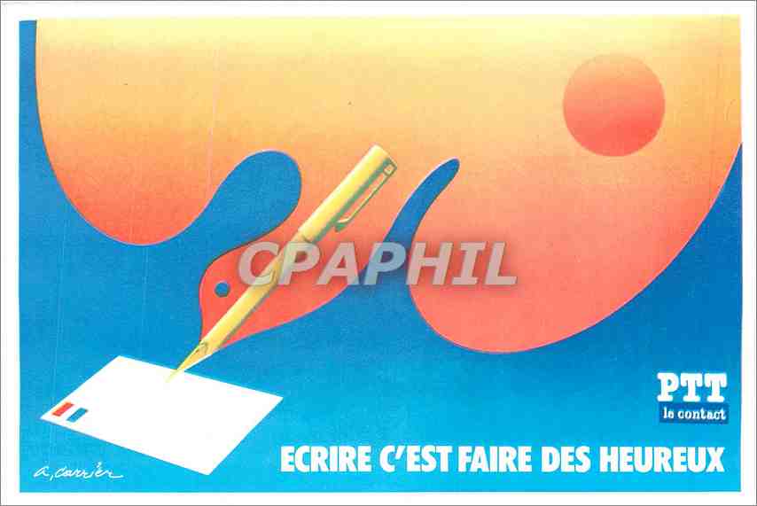 CPM Ecrire c'est Faire des heureux PTT
