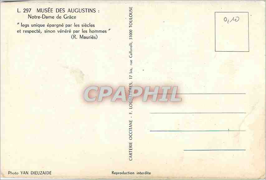 CPM Musee des Augustins N D de Grace legs epargne par les siecles et respecte sinon venere par les h — Rückseite