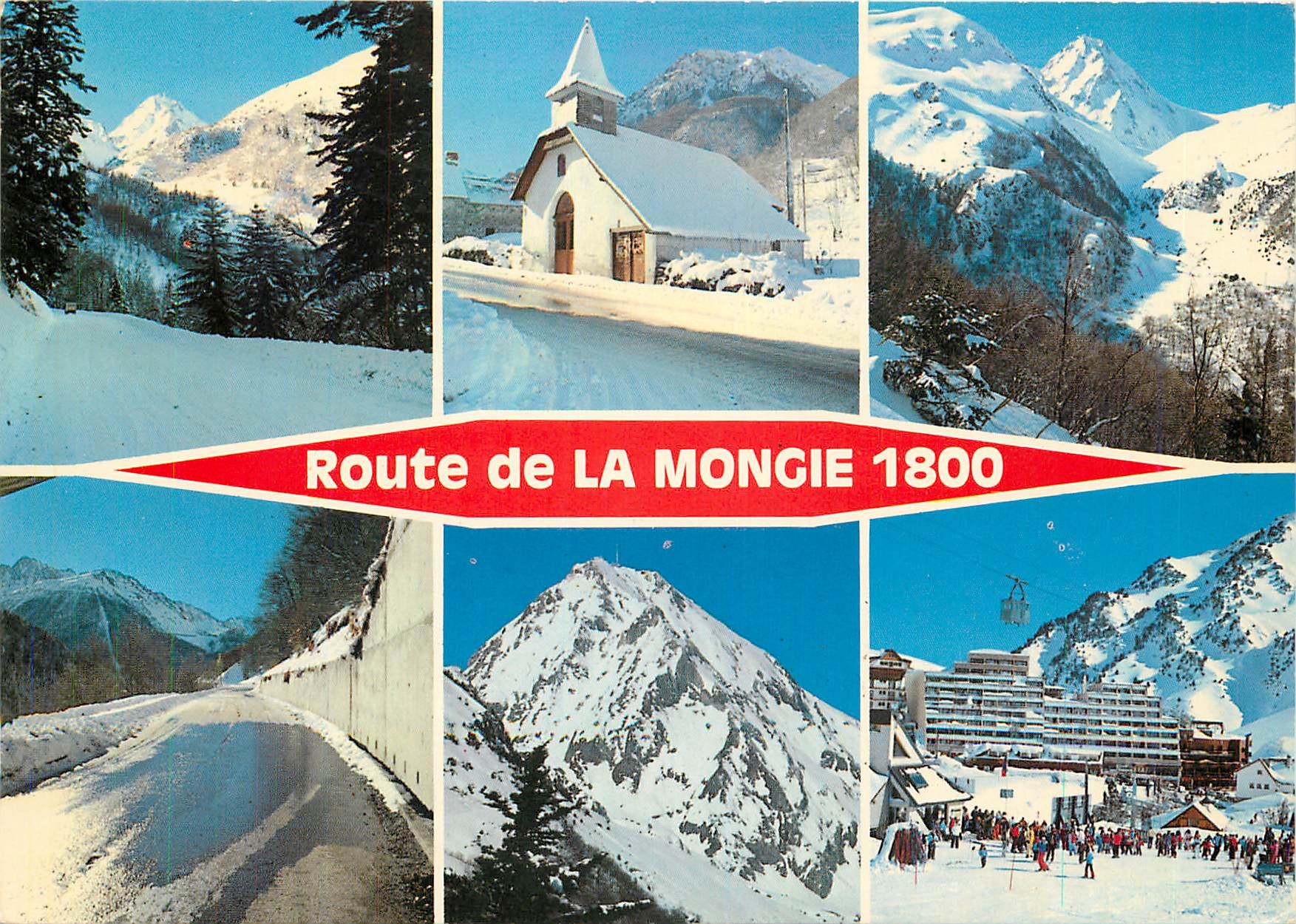 Route de LA MONGIE 1800 — Hautes Pyrénées — Édition A. DOUCET