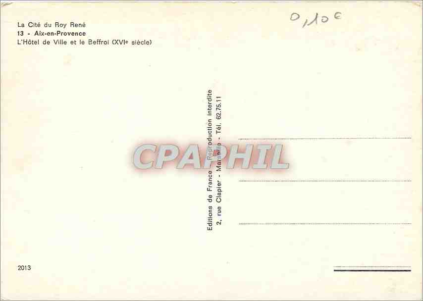 CPM  Aix en Provence L'Hotel de Ville et le Beffroit (XVIe s) — Rückseite