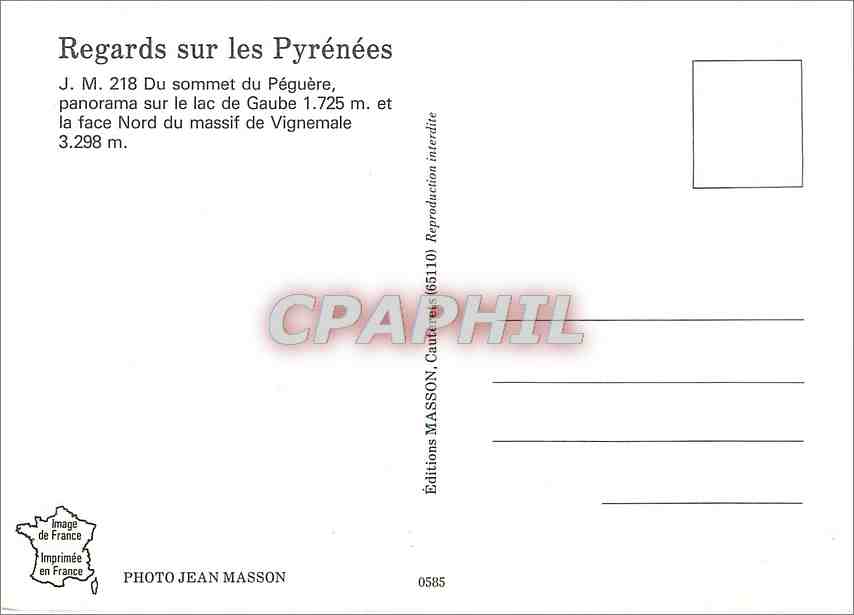 Péguère — panorama sur le lac de Gaube et la face Nord du massif de Vignemale — Éditions Masson, n° 0585 — Reverso