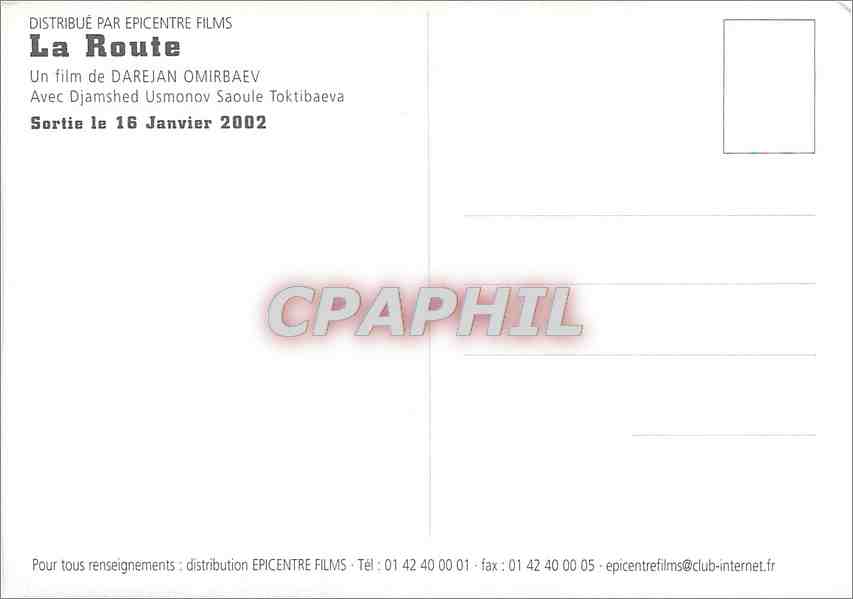 CPM La Route un film de Darejan Omirbaev avec Djamshed Usmonvo Saoule Toktibaeva sotrie le 16 fevrie — Back