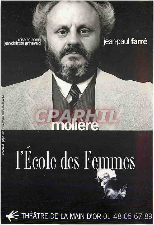 CPM L'Ecole des Femmes Moliere Jean Paul Farre Theatre de la Main d'Or